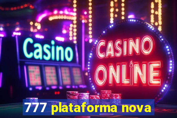 777 plataforma nova